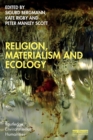 Image for Religion, Materialism and Ecology