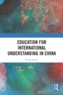 Image for Education for International Understanding in China