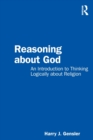 Image for Reasoning about God