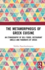 Image for The Metamorphosis of Greek Cuisine