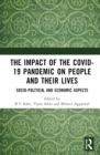 Image for The Impact of the Covid-19 Pandemic on People and their Lives