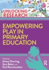 Image for Empowering Play in Primary Education
