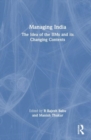 Image for Managing India