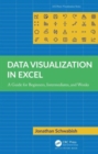 Image for Data visualization in Excel  : a guide for beginners, intermediates, and wonks