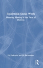 Image for Existential Social Work