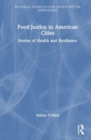 Image for Food Justice in American Cities