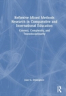 Image for Reflexive Mixed Methods Research in Comparative and International Education
