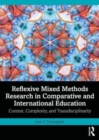 Image for Reflexive Mixed Methods Research in Comparative and International Education