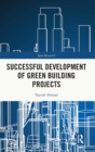 Image for Successful Development of Green Building Projects