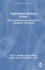 Image for Regenerative business voices  : values-based entrepreneurship for sustainable enterprises