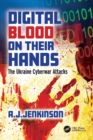 Image for Digital blood on their hands  : the Ukraine cyberwar attack