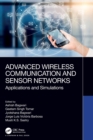 Image for Advanced wireless communication and sensor networks  : applications and simulations