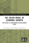 Image for The Solow Model of Economic Growth : Application to Contemporary Macroeconomic Issues