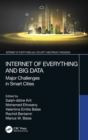 Image for Internet of Everything and Big Data : Major Challenges in Smart Cities