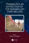 Image for Transalveolar extraction of the mandibular third molars