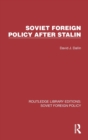 Image for Soviet Foreign Policy after Stalin