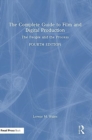 Image for The complete guide to film and digital production  : the people and the process