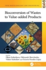 Image for Bioconversion of Wastes to Value-added Products