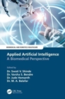 Image for Applied artificial intelligence  : a biomedical perspective