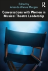 Image for Conversations with women in musical theatre leadership