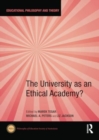 Image for The University as an Ethical Academy?