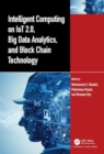 Image for Intelligent Computing on IoT 2.0, Big Data Analytics, and Block Chain Technology