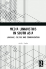 Image for Media Linguistics in South Asia : Language, Culture and Communication