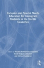 Image for Inclusion and Special Needs Education for Immigrant Students in the Nordic Countries