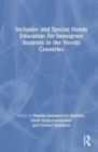 Image for Inclusion and special needs education for immigrant students in the Nordic countries