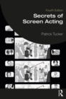 Image for Secrets of Screen Acting