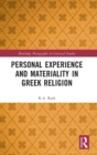 Image for Personal experience and materiality in Greek religion