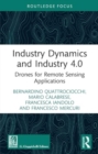 Image for Industry dynamics and Industry 4.0  : drones for remote sensing applications