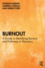 Image for Burnout  : a guide to identifying burnout and pathways to recovery