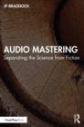 Image for Audio mastering  : separating the science from fiction