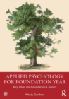 Image for Applied psychology for foundation year  : key ideas for foundation courses