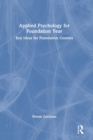 Image for Applied psychology for foundation year  : key ideas for foundation courses