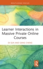 Image for Learner Interactions in Massive Private Online Courses