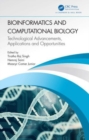 Image for Bioinformatics and computational biology  : technological advancements, applications and opportunities