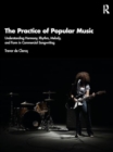 Image for The practice of popular music  : understanding harmony, rhythm, melody, and form in commercial music