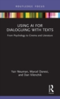 Image for Using AI for dialoguing with texts  : from psychology to cinema and literature