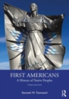 Image for First Americans  : a history of native peoples