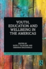 Image for Youth, Education and Wellbeing in the Americas
