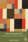 Image for Fratriarchy