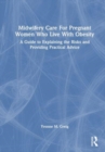 Image for Midwifery Care For Pregnant Women Who Live With Obesity
