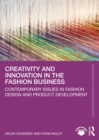 Image for Creativity and Innovation in the Fashion Business