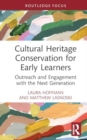 Image for Cultural heritage conservation for early learners  : outreach and engagement with the next generation