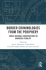 Image for Border Criminologies from the Periphery