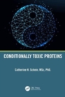 Image for Conditionally toxic proteins