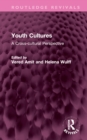 Image for Youth cultures  : a cross-cultural perspective