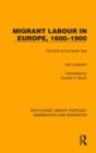 Image for Migrant labour in Europe, 1600-1900  : the drift to the North Sea